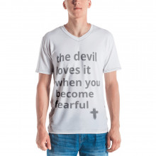 T-Shirt - the devil loves it when you become fearful - deydreaming V-Neck