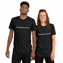 God approved this - deydreaming mindful outerwear -short sleeve charcoal gray t-shirt